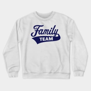 Family Team (Navy) Crewneck Sweatshirt